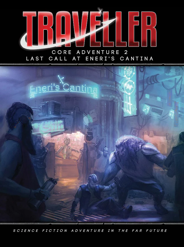 Core Adventure 2: Last Call at Eneri's Cantina
